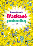 Třaskavé pohádky - Tereza Verecká