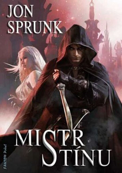 Stín 3 - Mistr Stínu - Jon Sprunk