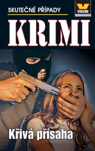 Křivá přísaha - Krimi 2/25 - kolektiv autorů