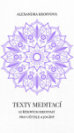 Texty meditací - Alexandra Kroppová