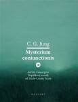 Mysterium Coniunctionis III. Carl Gustav Jung, von Franz