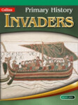 Collins Primary History (Age 4-11) - Invaders - Jane Kevin