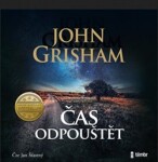 Čas odpouštět John Grisham