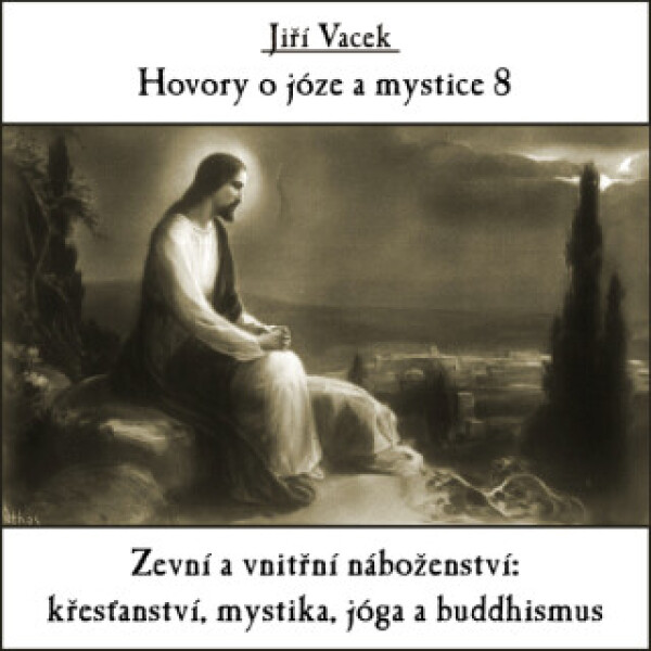 Hovory o józe a mystice č. 8 - audiokniha