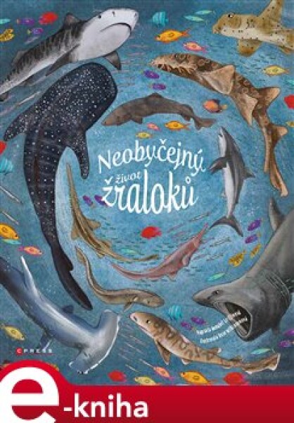 Neobyčejný život žraloků - Annabel Griffinová e-kniha