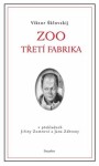 Zoo Třetí fabrika