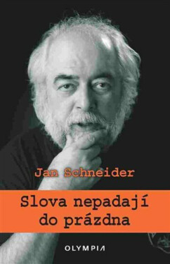 Slova nepadají do prázdna (poškozená) - Jan Schneider