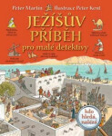Ježíšův příběh pro malé detektivy - Peter Martin