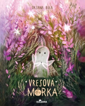 Vresová môrka - Oksana Bula