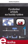 Fyzikální oříšek na každý týden - Zdeňka Koupilová e-kniha