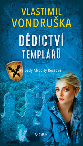 Dědictví templářů - Vlastimil Vondruška