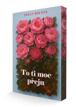 To ti moc přeju - Holly Bourne
