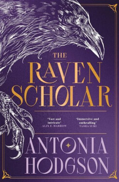 Raven Scholar - Antonia Hodgson