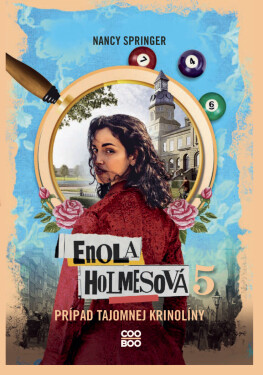 Enola Holmesová 5 – Prípad tajomnej krinolíny - Nancy Springerová