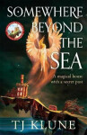 Somewhere Beyond the Sea - TJ Klune