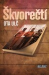 Škvorečtí - Ota Ulč