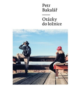 Otázky do ložnice - Petr Bakalář