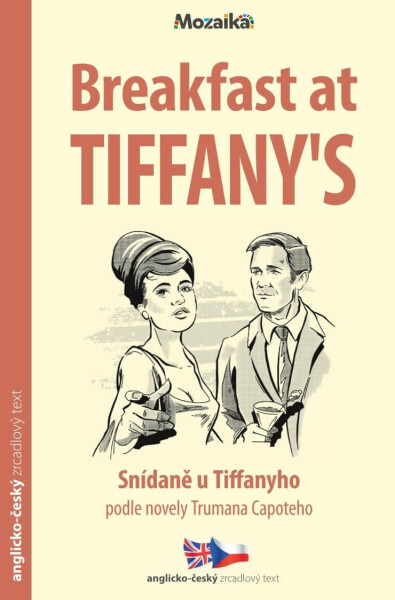 Snídaně u Tiffanyho / Breakfast at Tiffany´s - Zrcadlová četba (B2-C1) - Truman Capote