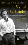 Vy asi žartujete! - Príhody neobyčajného fyzika (slovensky) - Richard Phillips Feynman