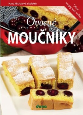 Ovocné moučníky - Hana Michalová