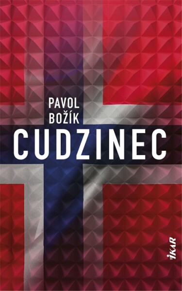 Cudzinec (e-kniha) - Pavol Božík