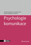 Psychologie komunikace - Hedvika Boukalová