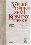 Velké dějiny zemí Koruny české Pavel Bělina