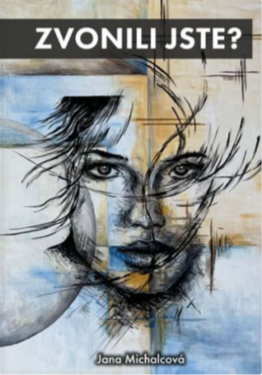 Zvonili jste? - Jana Michalcová