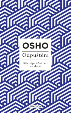 Odpuštění - Osho Rajneesh