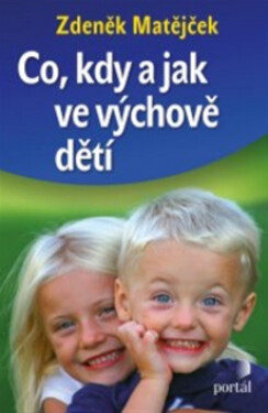 Co, kdy jak ve výchově dětí