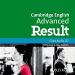 Cambridge English Advanced Result Class Audio CD - Kathy Gude