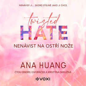 Twisted Hate: Nenávist na ostří nože - Ana Huang