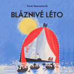 Bláznivé léto Tove Janssonová