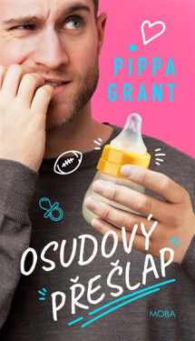 Osudový přešlap - Grant Pippa