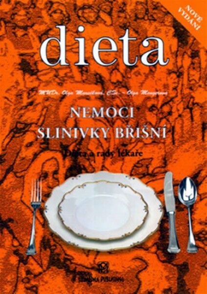 Nemoci slinivky břišní - Dieta a rady lékaře - Olga Marečková