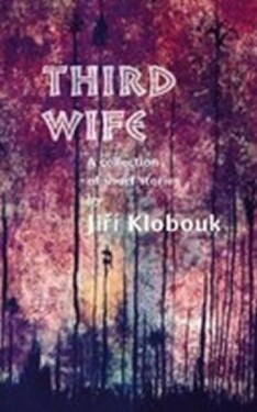 Third Wife - Jiří Klobouk