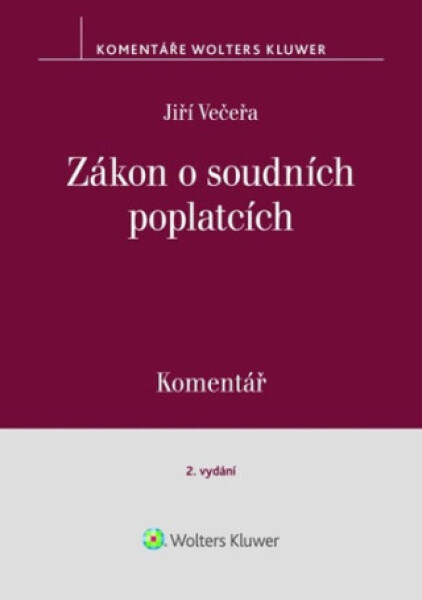 Zákon o soudních poplatcích Komentář - Jiří Večeřa