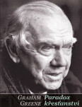 Paradox křesťanství - Graham Greene