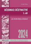 Učebnice Účetnictví díl 2024 Pavel Štohl