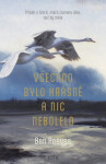 Všechno bylo krásné a nic nebolelo - Ben Reeves