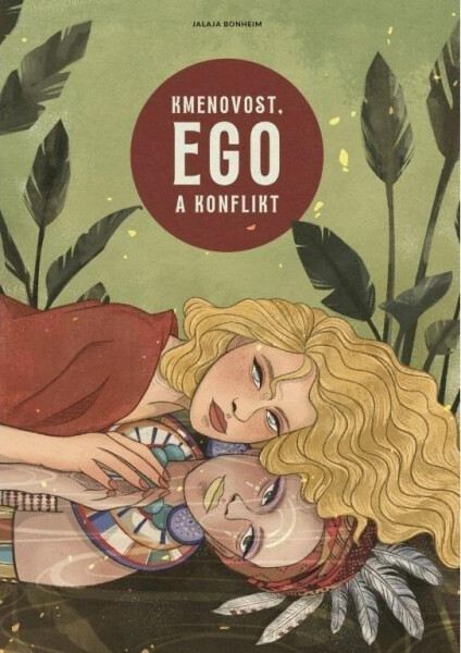 Kmenovost, Ego konflikt Jalaja Bonheim