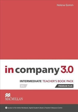 In Company Intermediate 3.0.: Teacher´s Book Premium Plus Pack - Helena Gommová