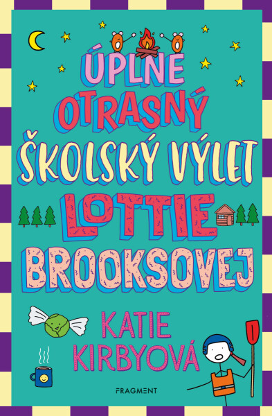 Úplne otrasný školský výlet Lottie Brooksovej - Katie Kirbyová