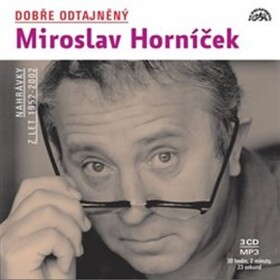 Dobře odtajněný Miroslav Horníček - 3 CD mp3 - Miroslav Horníček
