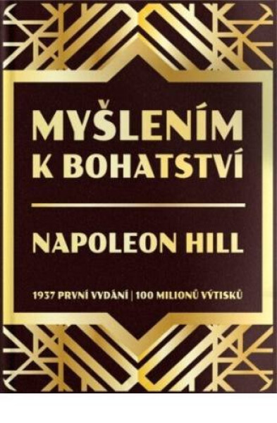 Myšlením k bohatství 1937 první vydání - Napoleon Hill