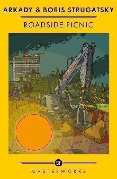 Roadside Picnic - Arkadij Strugackij