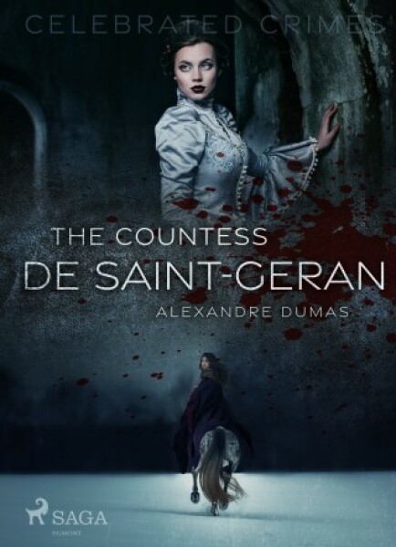 The Countess De Saint-Geran - Alexandre Dumas - e-kniha