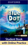 Blue Dot 1 Student´s Book with Online practice - Lesley Koustaff