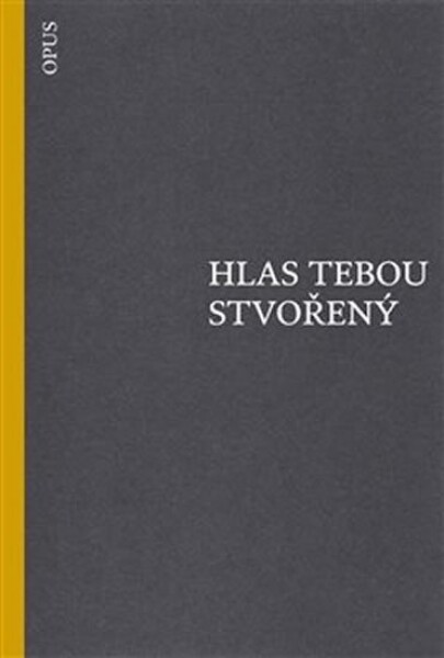 Hlas tebou stvořený Manuel Altolaguirre,