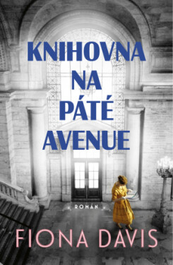 Knihovna na Páté avenue - Fiona Davis - e-kniha